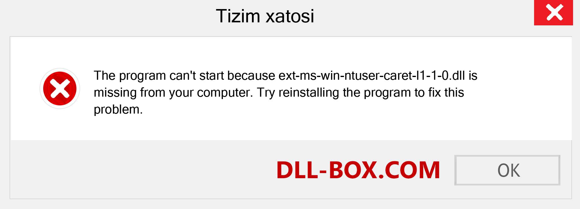 ext-ms-win-ntuser-caret-l1-1-0.dll fayli yo'qolganmi?. Windows 7, 8, 10 uchun yuklab olish - Windowsda ext-ms-win-ntuser-caret-l1-1-0 dll etishmayotgan xatoni tuzating, rasmlar, rasmlar